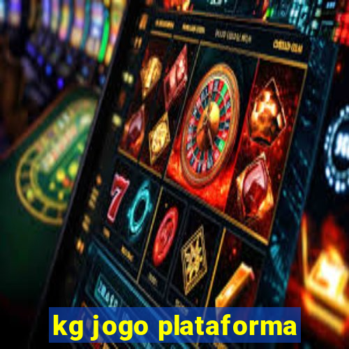 kg jogo plataforma